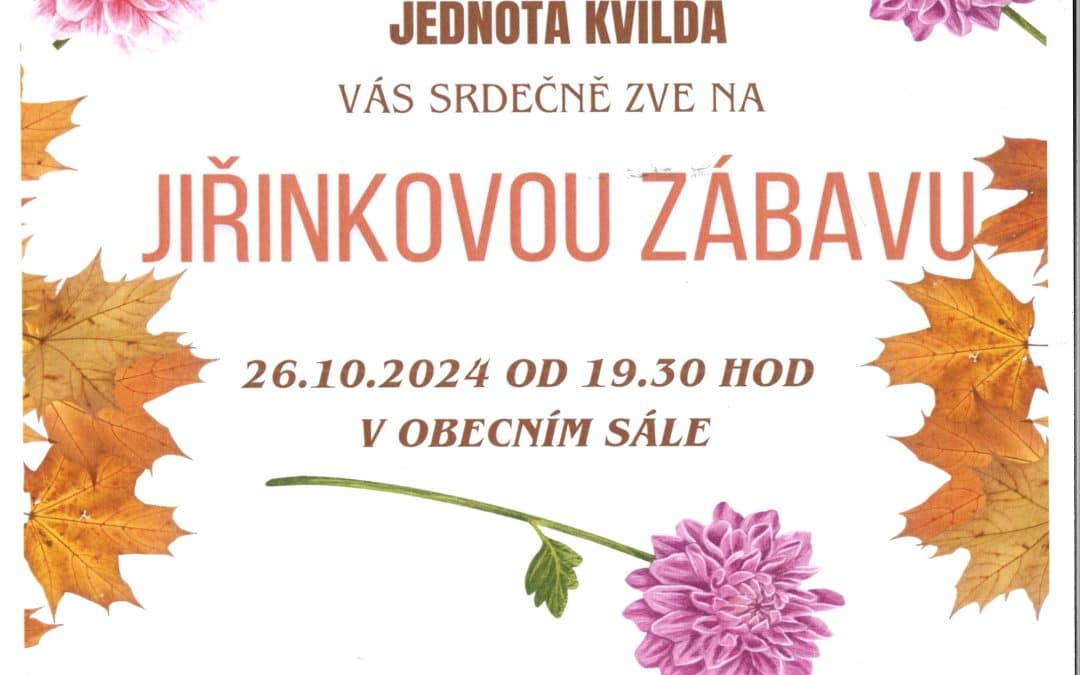 Pozvánka na&nbsp;Jiřinkovou zábavu