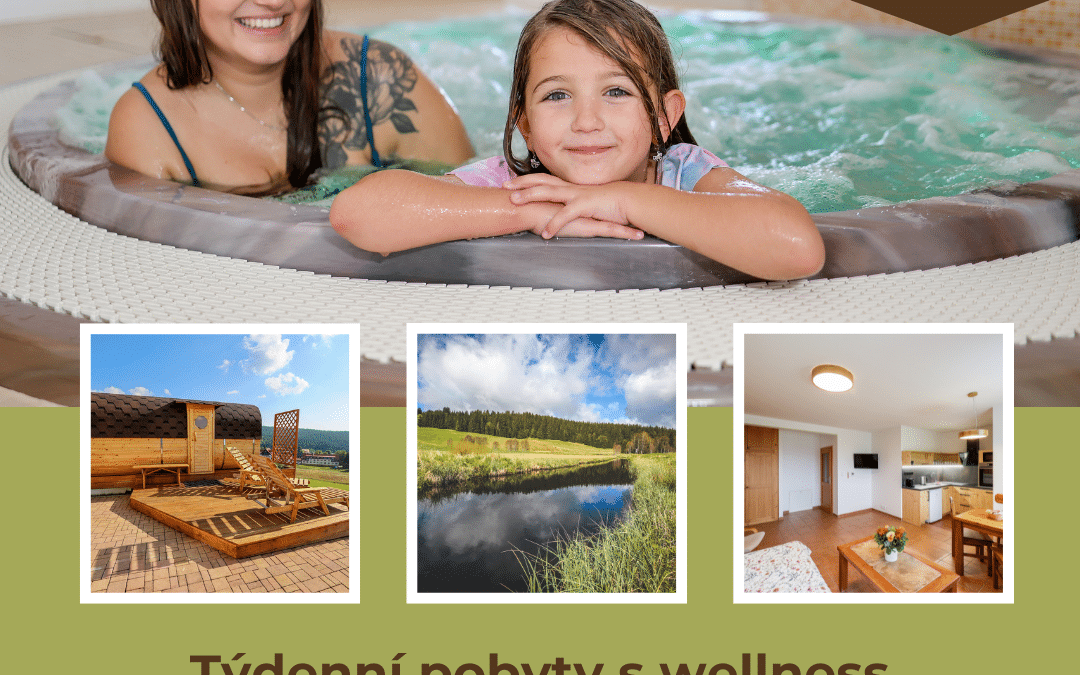 Letní dovolená na&nbsp;Šumavě + do&nbsp;konce srpna akce – Týdenní pobyty se zvýhodněným wellness
